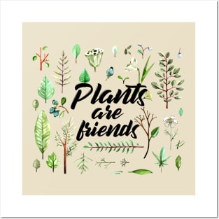 Plants are friends Funny floral botanical plant design T-Shirt Posters and Art